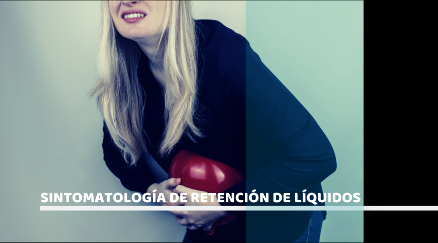 Sintomatología de retención de líquidos